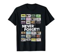 Never Forget Cassette Tapes Mixtapes Années 80 Dire nostalgique T-Shirt