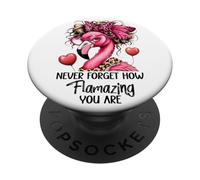 Never Forget How Flamazing You Are Flamingo Teacher Amazing PopSockets PopGrip Adhésif