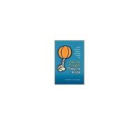 Never Forget They're Kids - Ideas For Coaching Your Daughter's 4th - 8th Grade Basketball Team