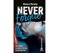 Never Forgive T2 Monica Murphy (Auteur)