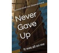 Never Gave Up: It was all on me