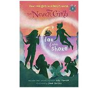 Never Girls #8: Far From Shore (Disney: The Never Girls)