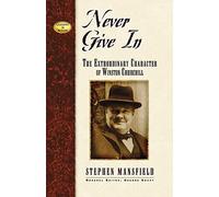 Stephen Mansfield – Never Give In