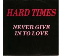 Never Give in to Love (1987) [Import]