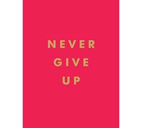 Never Give Up