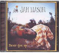 Jah Mason - Never Give Up
