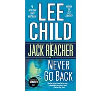 Never Go Back: A Jack Reacher Novel