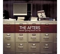 Afters; the - Never Going Back to OK [UK Import]