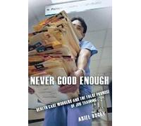 Never Good Enough