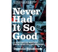 Never Had It So Good