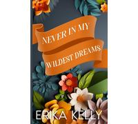 Never In My Wildest Dreams (Alternate Special Cover Edition)