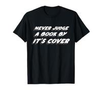 Never Judge a Book by Its Cover | Dire Citation T-Shirt