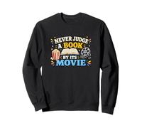 Never Judge A Book Movie Reading Humour Sweatshirt