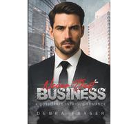 Never Just Business: A Corporate Intrigue Romance