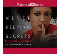 Never Keeping Secrets