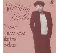 Never Knew Love Like This Before / Stil Mine, 45 RPM Single