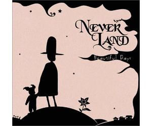 Never Land - Beautiful Days