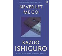 Kazuo Ishiguro – Never Let Me Go – Poche