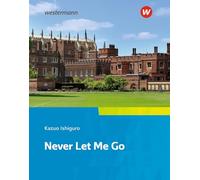 Never Let Me Go: Textbook. Camden Town Oberstufe - Zusatzmaterial zu der Ausgabe 2018 für Niedersachsen