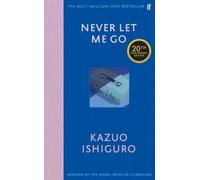 Never Let Me Go: Twentieth Anniversary Edition by Kazuo Ishiguro [Hardback] NEUF