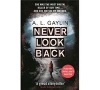 Never Look Back by A.L. Gaylin A L Gaylin (Auteur)