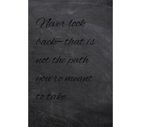 Never look back Notebook