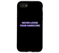 Never Loose Your Hardcore Gabber Schranz Speedcore Coque pour iPhone SE (2020) / 7/8