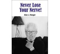 Never Lose Your Nerve!