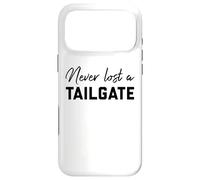 Never Lost a Tailgate Sign,Football Team Tailgating Game Day Coque pour iPhone 17 Pro Max