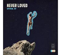 Over It – Never Loved - Over It – CD