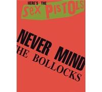 Sex Pistols – Never Mind The Bollocks – Tablatures guitare – Broché