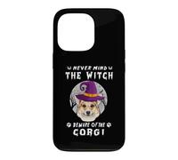 Never Mind The Witch Beware of Corgi Dog Halloween Coque pour iPhone 13 Pro