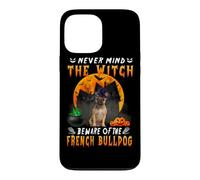 Never Mind The Witch Beware of French Bulldog Halloween Coque pour iPhone 13 Pro Max