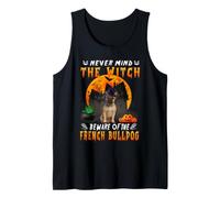Never Mind The Witch Beware of French Bulldog Halloween Débardeur