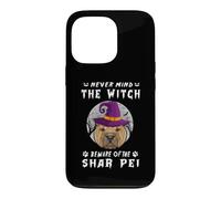 Never Mind The Witch Beware of Shar Pei Dog Halloween Coque pour iPhone 13 Pro