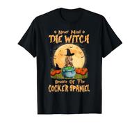 Never Mind The Witch Méfiez Vous du Chien Cocker Spaniel T-Shirt Graphique avec Valeur