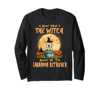 Never Mind The Witch Méfiez-Vous du Labrador Retriever Manche Longue