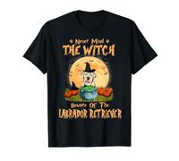 Never Mind The Witch Méfiez-Vous du Labrador Retriever T-Shirt Graphique avec Valeur, Homme, Noir, M