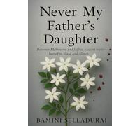 Never My Father's Daughter