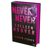 Never Never collector Colleen Hoover (Auteur), Fisher Tarryn (Auteur)