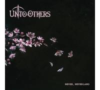 NEVER, NEVERLAND by Unto Others [CD] NEUF