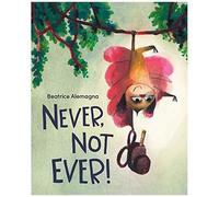Never, Not Ever!