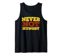 Never Not Hungry Retro Funny Food Love Hi Hungry I'm Dad Débardeur