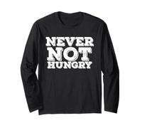 Never Not Hungry Retro Funny Food Love Hi Hungry I'm Dad Manche Longue