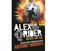 Never Say Die (Alex Rider)