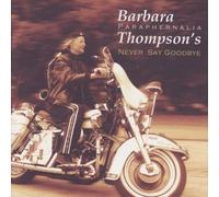 Barbara Thompson Never Say Goodbye (CD) Album