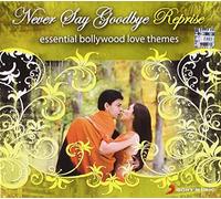 NEVER SAY GOODBYE - REPRISE