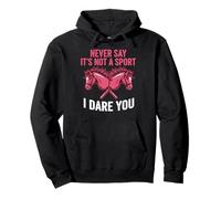 Never Say It's Not A Sport I Dare You Hobby Horse Fille Sweat à Capuche