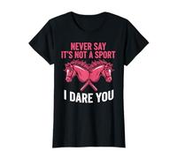 Never Say It's Not A Sport I Dare You Hobby Horse Fille T-Shirt