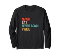Never Say Never Again Twice - Parodie Humour de Wordplay Manche Longue